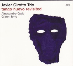 Tango Nuevo Revisited