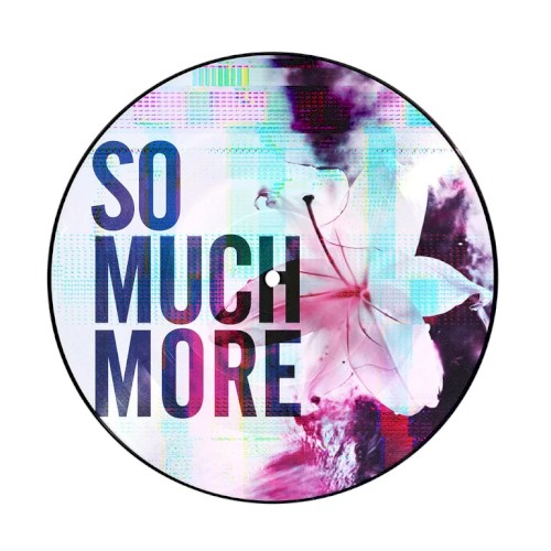 So Much More