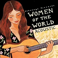 Putumayo Presents: Women of the World: Acoustic