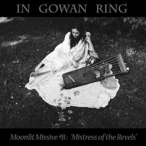 Moonlit Missive #8: 'Mistress of the Revels'