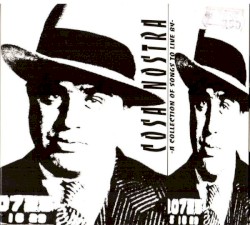 Cosa Nostra – A Collection of Songs to Live By