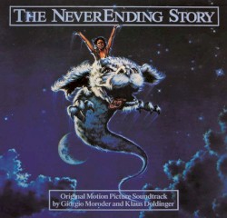 The NeverEnding Story: Original Motion Picture Soundtrack