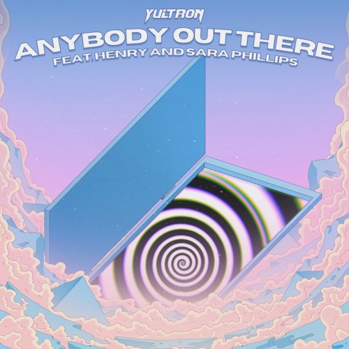 Anybody Out There