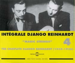 Intégrale Django Reinhardt, Vol. 4 : “Magic Strings” 1935–1936