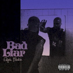 Bad Liar