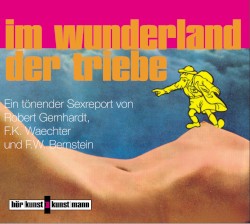 Im Wunderland der Triebe