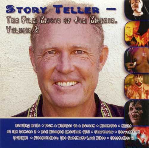 Story Teller: The Film Music of Jim Manzie, Volume 2