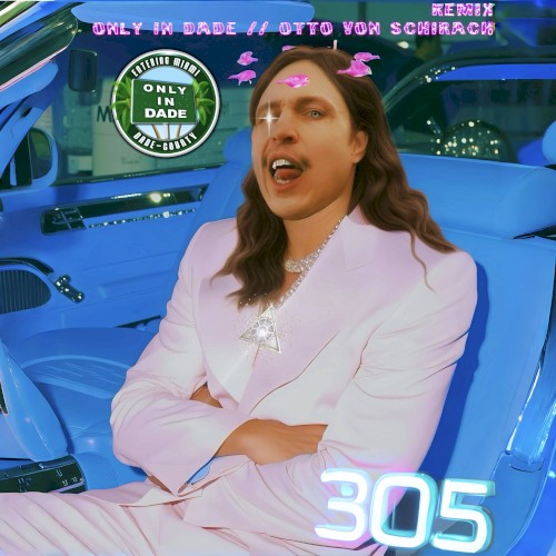 305 (ONLY in DADE RMX)