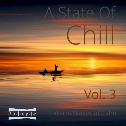A State of Chill - Vol. 3