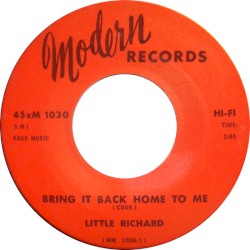Bring It Back Home to Me / Slippin’ and Slidin’