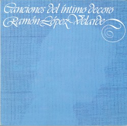 Canciones del íntimo decoro