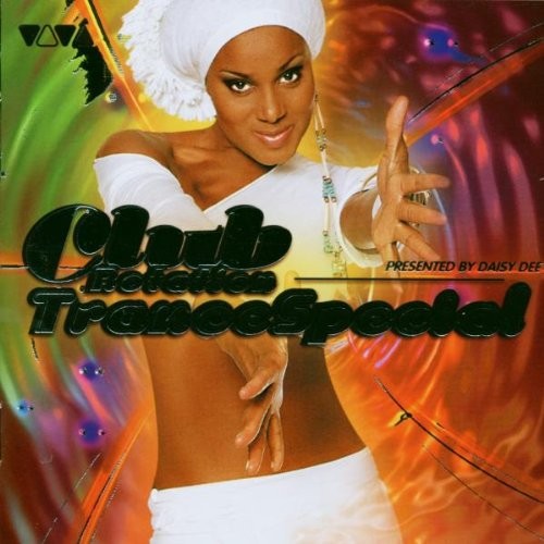 Club Rotation: Trance Special, Volume 1