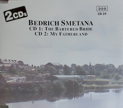 Smetana: The Bartered Bride / My Fatherland