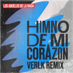 Himno de mi corazón (Verlk remix)