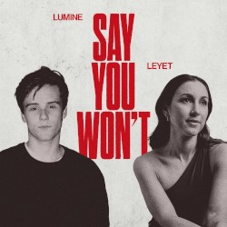 Say You Won’t