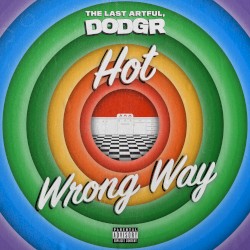 Hot / Wrong Way