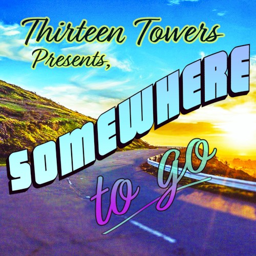 Somewhere to Go