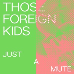 Just a Mute