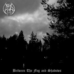 Between the Fog and Shadows