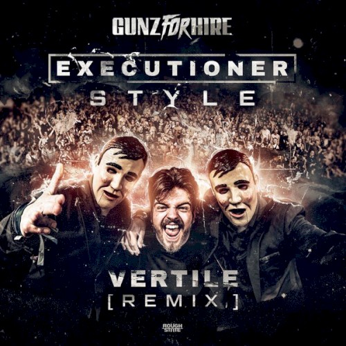 Executioner Style (Vertile remix)