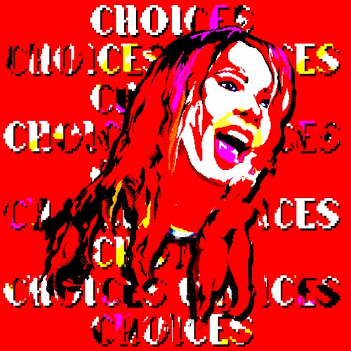 Choices