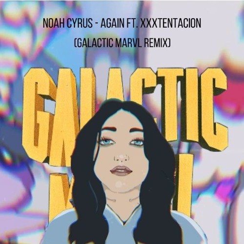 Again (Galactic Marvl Remix)