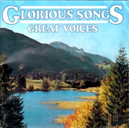 Glorious Songs: Great Voices