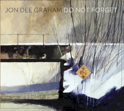 Do Not Forget
