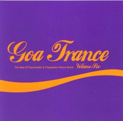 Goa Trance Volume Six