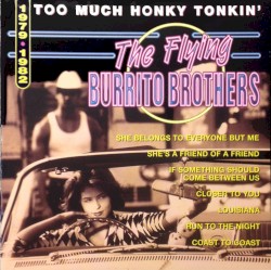 Too Much Honky Tonkin' 1979-1982