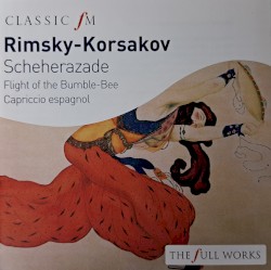 Classic FM: Rimsky-Korsakov Scheherezade