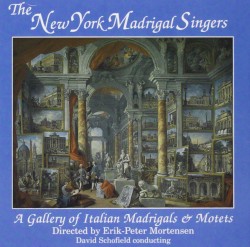 A Gallery of Italian Madrigals & Motets