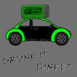 Drunk it, Junket