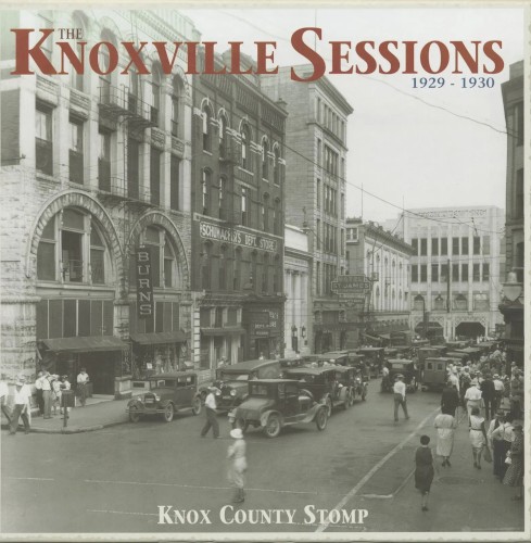 The Knoxville Sessions, 1929-1930: Knox County Stomp
