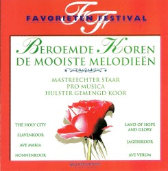Beroemde Koren: De Mooiste Melodien