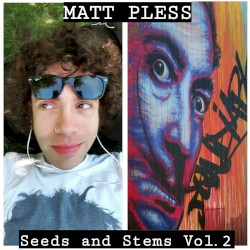 Seeds and Stems, Vol. 2