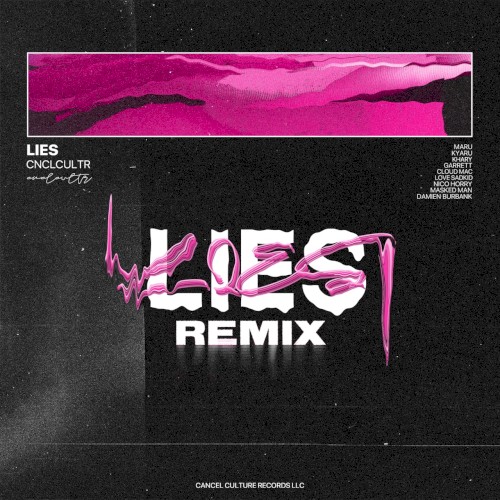 LIES (REMIX)