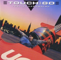 Touch and Go