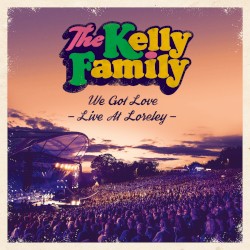 We Got Love: Live at Loreley