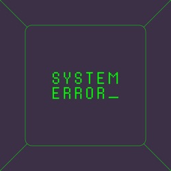 System Error