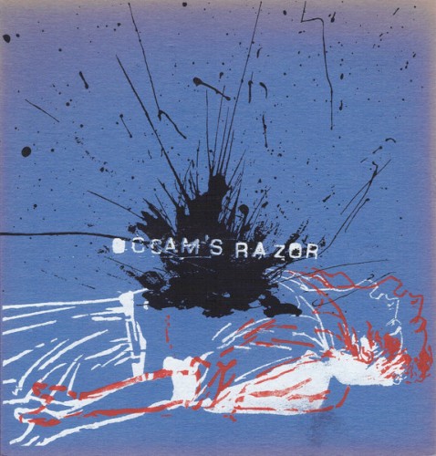 Occam's Razor / They Found My Naked Corpse Face Down In The Snow