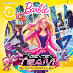 Barbie in: Das Agenten-Team - Das Original-Hörspiel zum Film