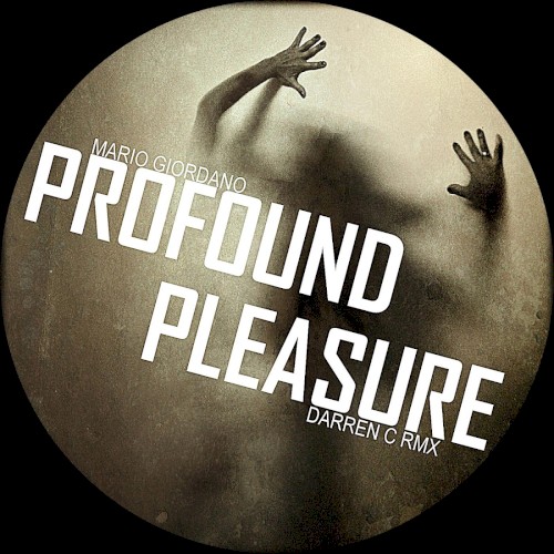 Profound Pleasure