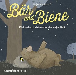 Bär und Biene - Kleine Geschichten über die weite Welt