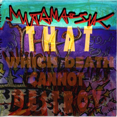 That Which Death Cannot Destroy