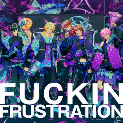 FUCKIN FRUSTRATION