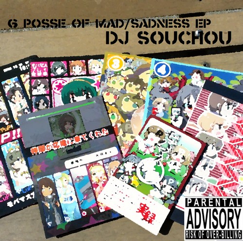 6 Posse of Mad/Sadness EP