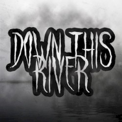 Down This River