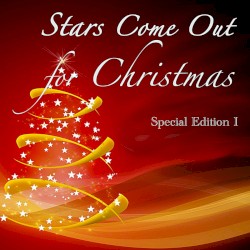 Stars Come Out for Christmas - Special Edition I