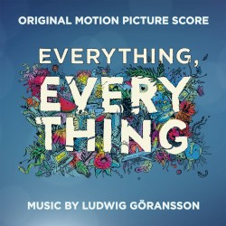 Everything, Everything: Original Motion Picture Score